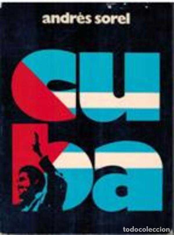 Libros: CUBA - ANDRES SOREL - Foto 1