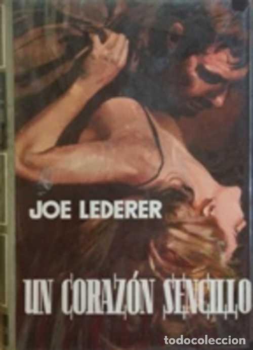 Libros: UN CORAZON SENCILLO - JOE LEDERER - Foto 1
