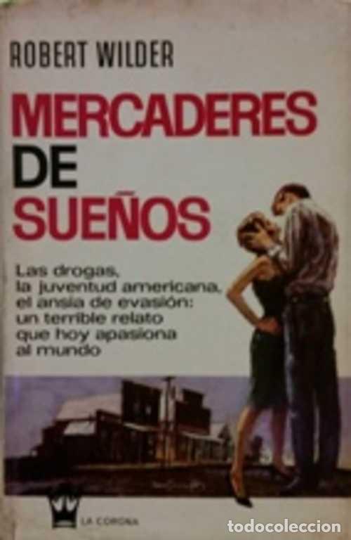 Libros: MERCADERES DE SUE&Ntilde;OS - ROBERT WILDER - Foto 1