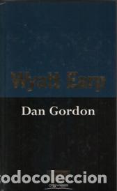 Libros: WYATT EARP - DAN GORDON - Foto 1