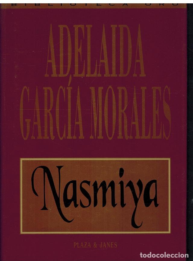 Libros: NASMIYA - ADELAIDA GARCIA MORALES - Foto 1
