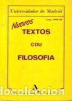 Libros: NUEVOS TEXTOS COU FILOSOFIA - UNIVERSIDAD DE MADRID - Foto 1