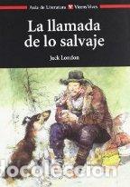 Libros: LA LLAMADA DE LO SALVAJE - JACK LONDON - Foto 1