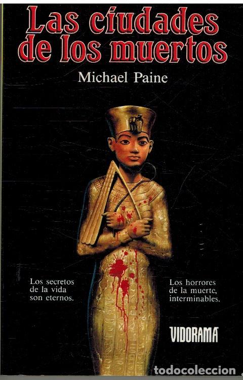 Libros: LAS CIUDADES DE LOS MUERTOS - MICHAEL PAINE - Foto 1