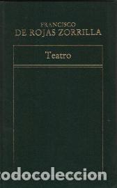 Libros: TEATRO - FRANCISCO DE ROJAS ZORRILLA - Foto 1