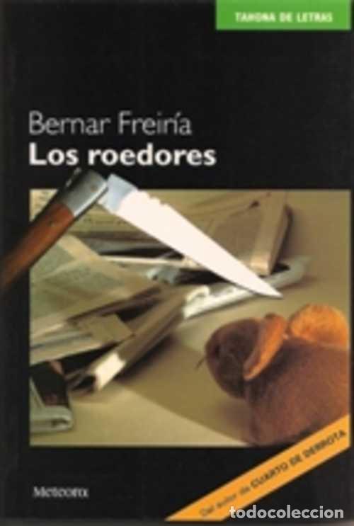Libros: LOS ROEDORES - BERNAR FREIRIA - Foto 1
