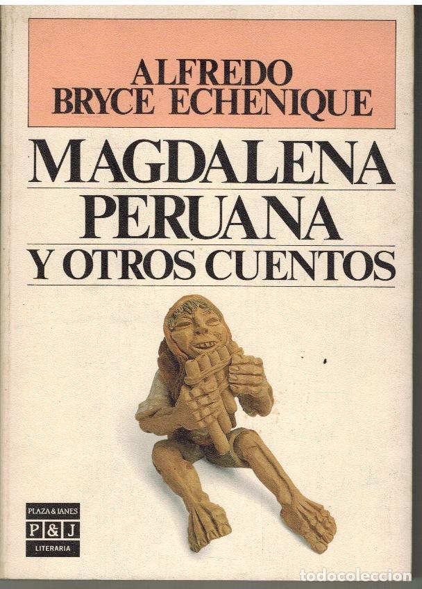 Libros: MAGDALENA PERUANA Y OTROS CUENTOS - ALFREDO BRYCE ECHENIQUE - Foto 1