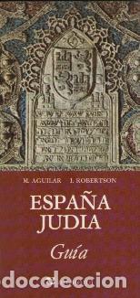 Libros: ESPA&Ntilde;A JUDIA - M. AGUILAR / I. ROBERTSON