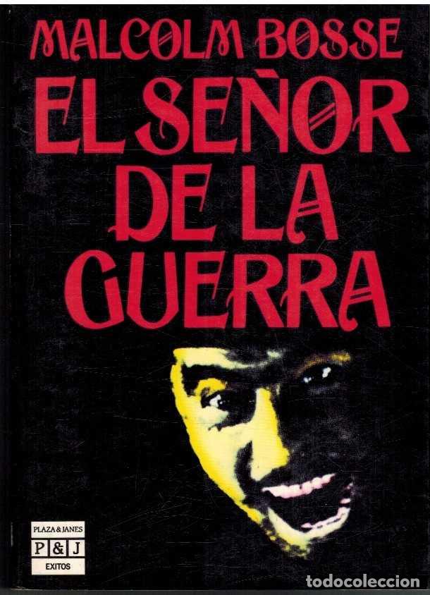 Libros: EL SE&Ntilde;OR DE LA GUERRA - MALCOLM BOSSE - Foto 1