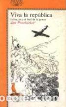 Libros: VIVA LA REPUBLICA - JAN PROCHAZKA - Foto 1