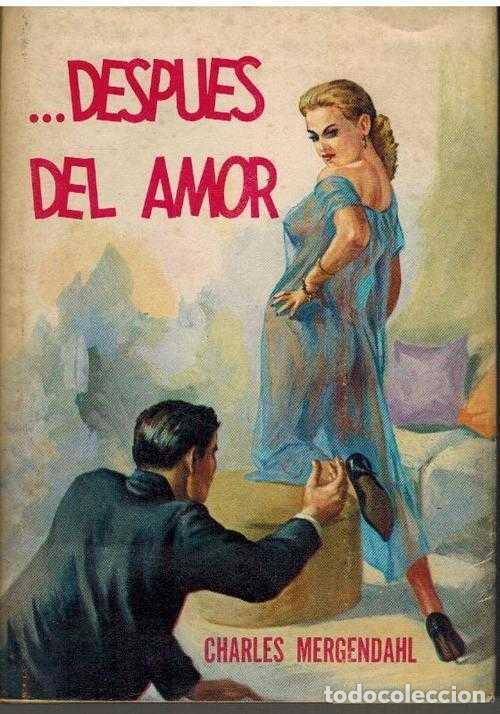 Libros: ...DESPUES DEL AMOR - CHARLES MERGENDAHL - Foto 1