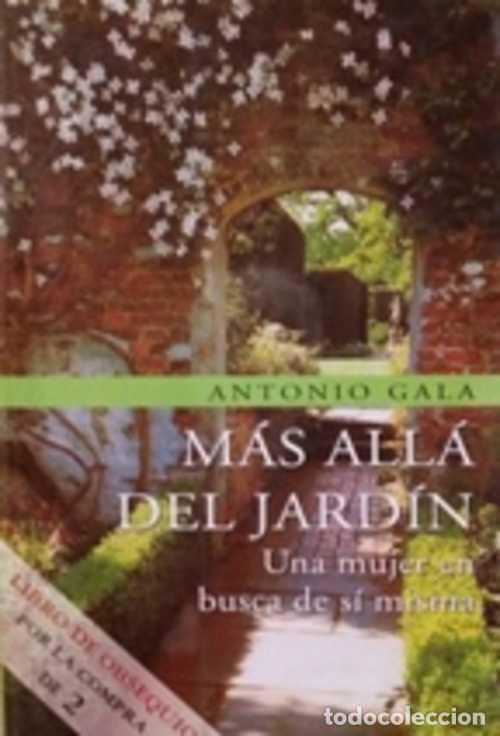Libros: MAS ALLA DEL JARDIN - ANTONIO GALA - Foto 1