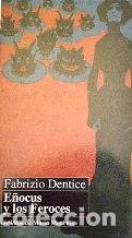 Libros: E&Ntilde;OCUS Y LOS FEROCES - FABRIZIO DENTICE - Foto 1