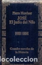 Libros: JOSE EL JUDIO DEL NILO - PIERRE MONTLAUR - Foto 1