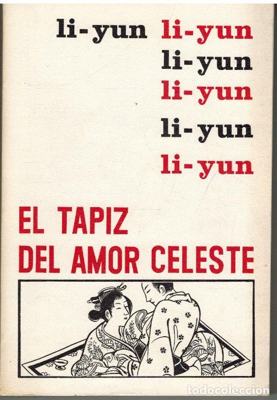 Libros: EL TAPIZ DEL AMOR CELESTE - LI YUN - Foto 1