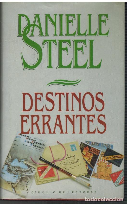 Libros: DESTINOS ERRANTES - DANIELLE STEEL - Foto 1