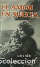 Libros: EL AMOR EN SUECIA - SANDRO SCIARA - Foto 1