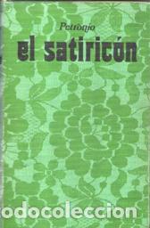Libros: EL SATIRICON - PETRONIO - Foto 1
