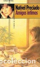 Libros: AMIGOS INTIMOS - NATIVEL PRECIADO - Foto 1