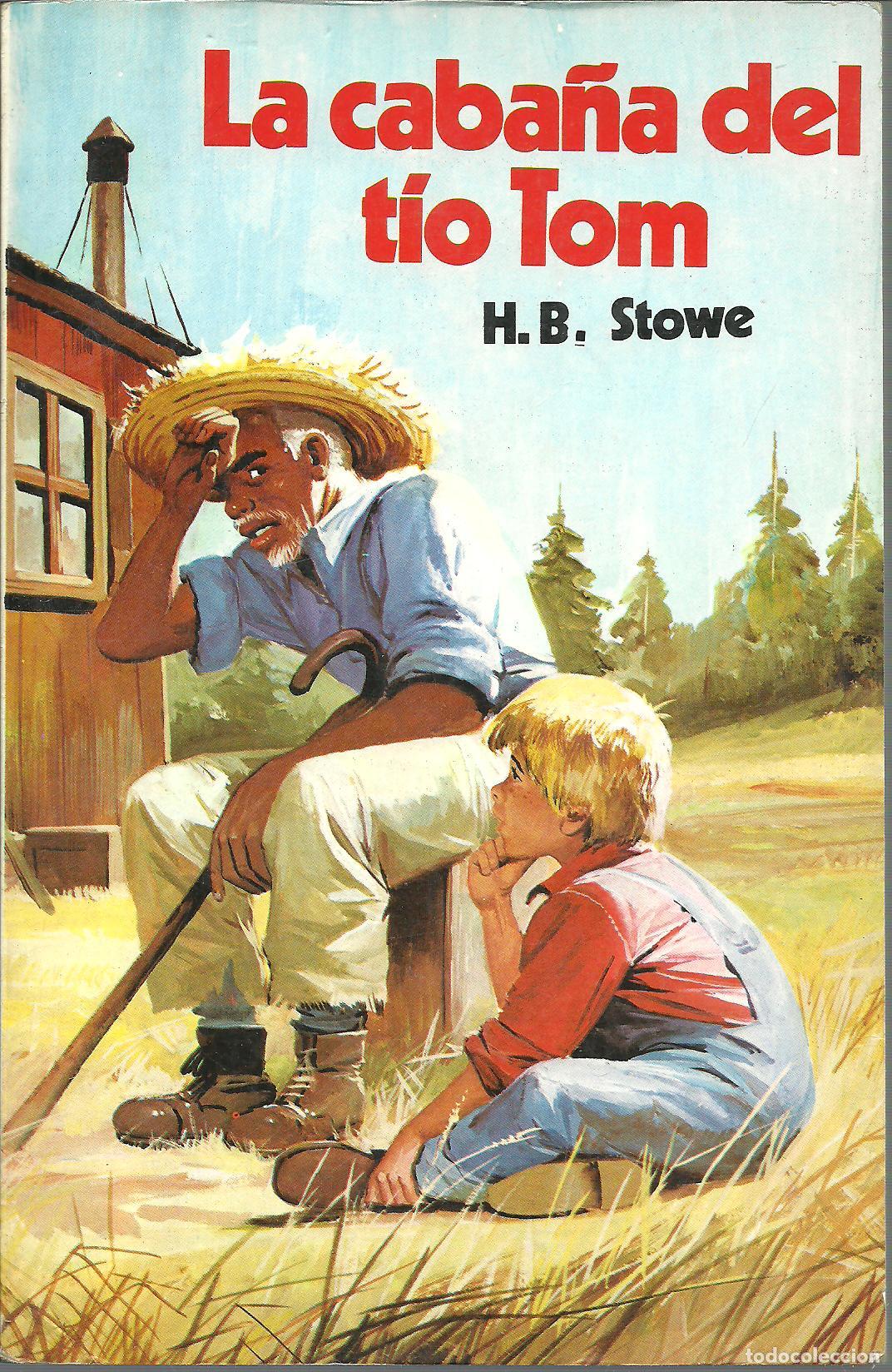 Libros: LA CABA&Ntilde;A DEL TIO TOM - H B STOWE - Foto 1