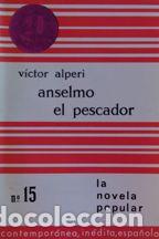 Libros: ANSELMO EL PESCADOR - VICTOR ALPERI - Foto 1