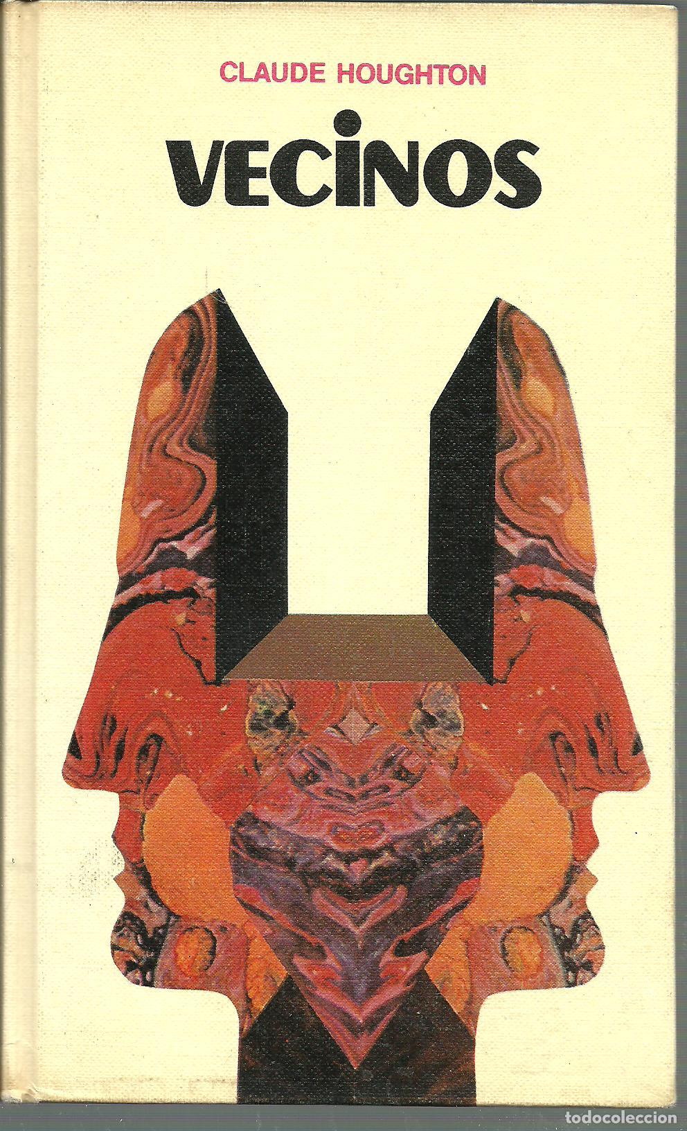 Libros: VECINOS - CLAUDE HOUGHTON - Foto 1