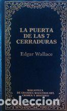 Libros: LA PUERTA DE LAS 7 CERRADURAS - EDGAR WALLACE - Foto 1