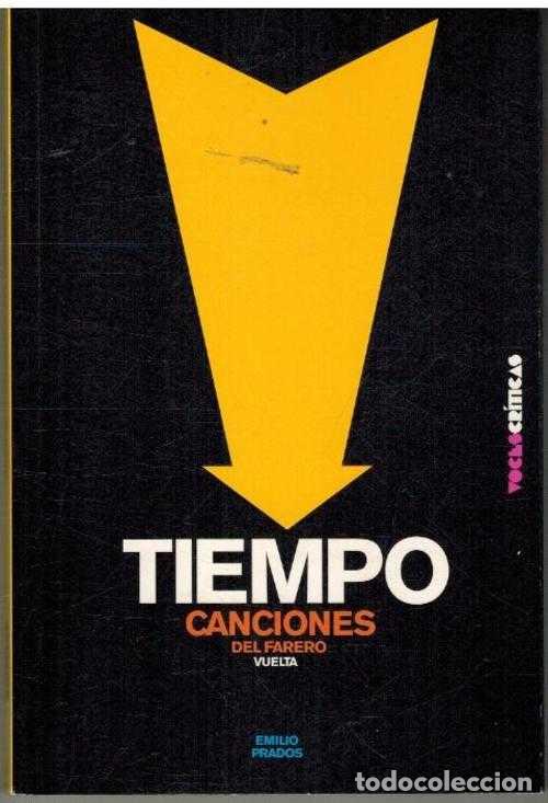 Libros: TIEMPO / CANCIONES DEL FARERO / VUELTA - EMILIO PRADOS