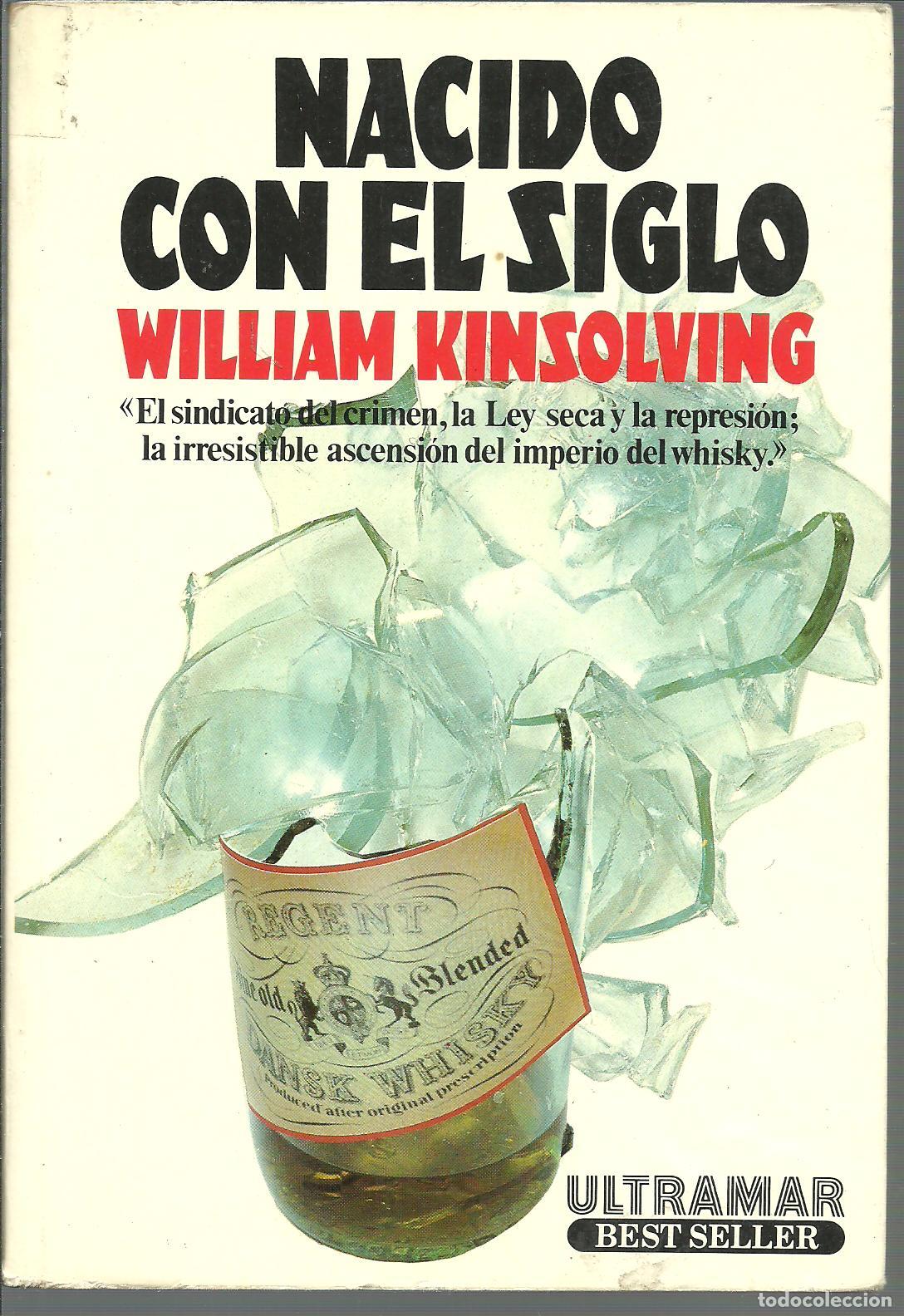 Libros: NACIDO CON EL SIGLO - WILLIAM KINSOLVING - Foto 1