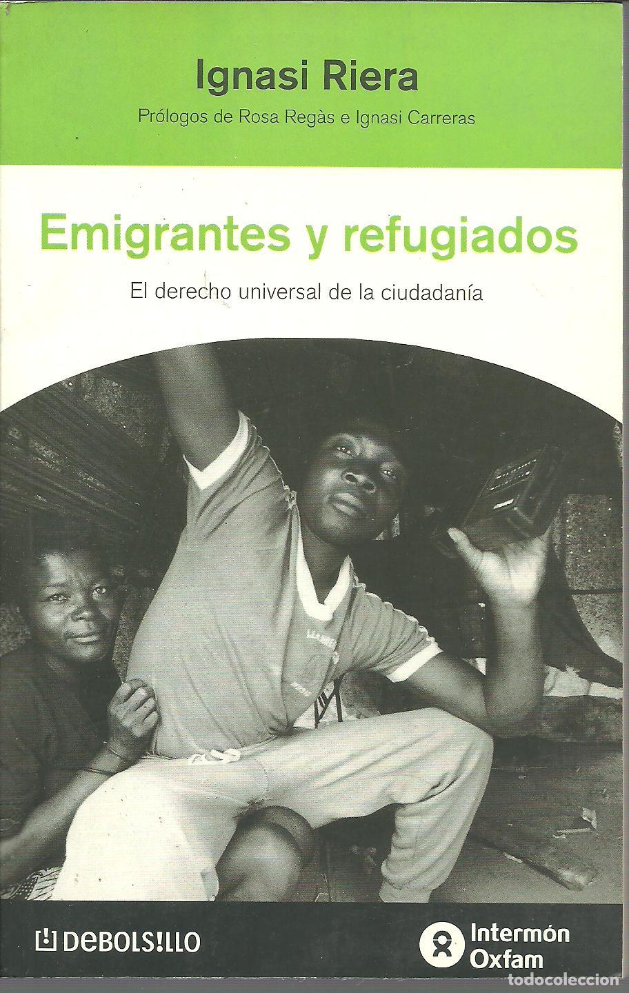Libros: EMIGRANTES Y REFUGIADOS - IGNASI RIVERA - Foto 1