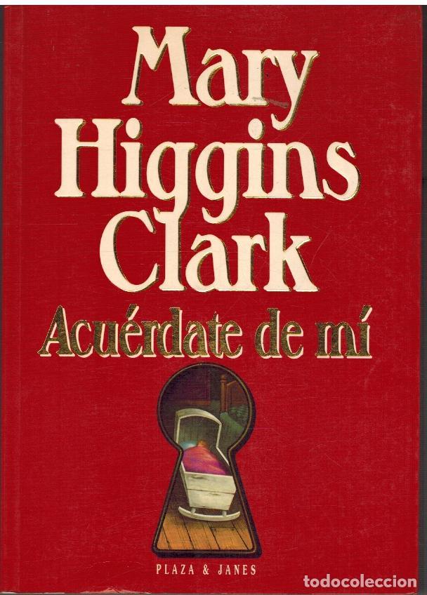 Libros: ACUERDATE DE MI - MARY HIGGINS CLARK - Foto 1