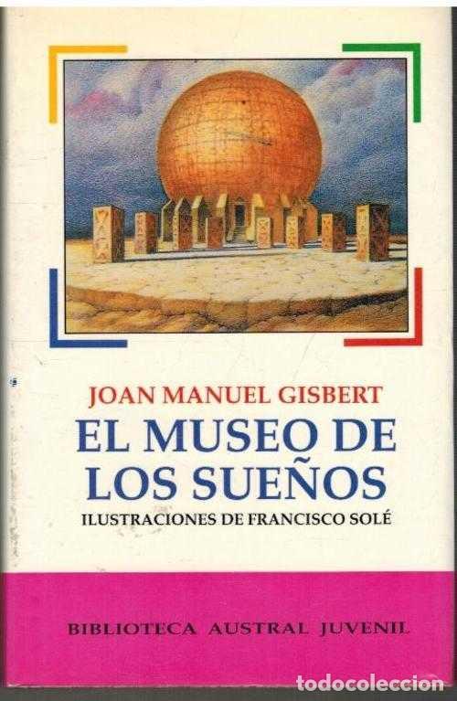 Libros: EL MUSEO DE LOS SUE&Ntilde;OS - JOAN MANUEL GISBERT - Foto 1