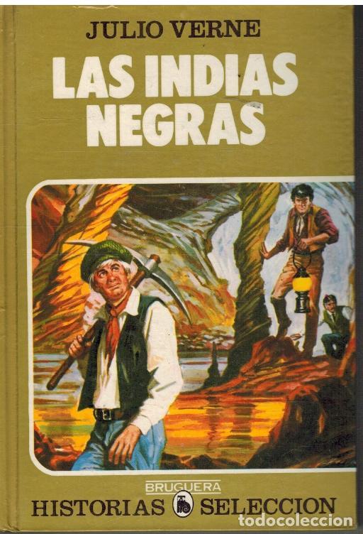 Libros: LAS INDIAS NEGRAS - JULIO VERNE - Foto 1