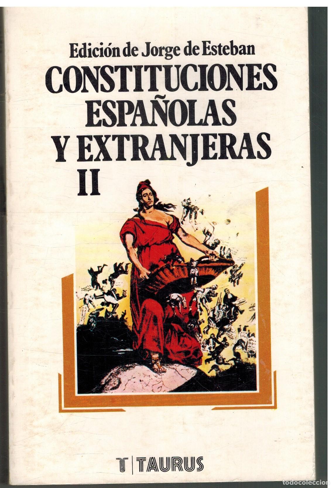 Libros: CONSTITUCIONES ESPA&Ntilde;OLAS Y EXTRANJERAS II - JORGE DE ESTEBAN - Foto 1