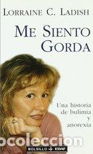 Libros: ME SIENTO GORDA - LORRAINE C. LADISH - Foto 1