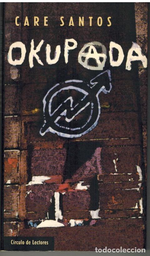 Libros: OKUPADA - CARE SANTOS - Foto 1