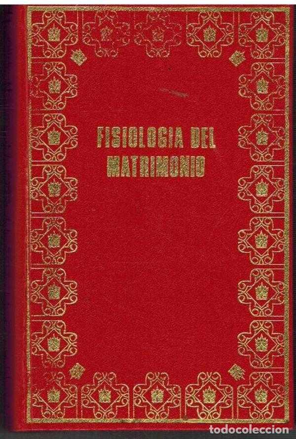Libros: FISIOLOGIA DEL MATRIMONIO - HONORATO DE BALZAC - Foto 1