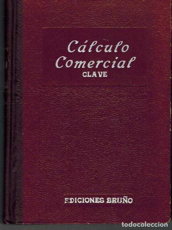 B&uuml;cher: TRATADO DE CALCULO COMERCIAL. CALCULO COMERCIAL - NO INDICA