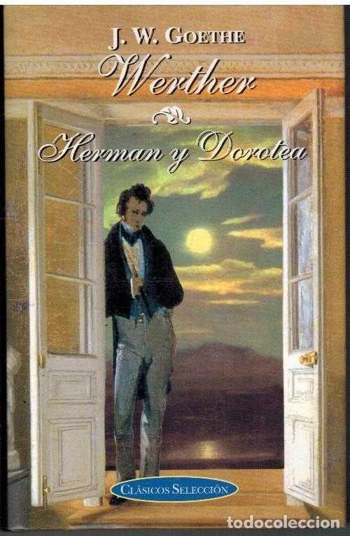 Libros: WERTHER; HERMAN Y DOROTEA - J W GOETHE - Foto 1