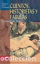 Libros: CUENTOS HISTORIETAS Y FABULAS - MARQUES DE SADE - Foto 1