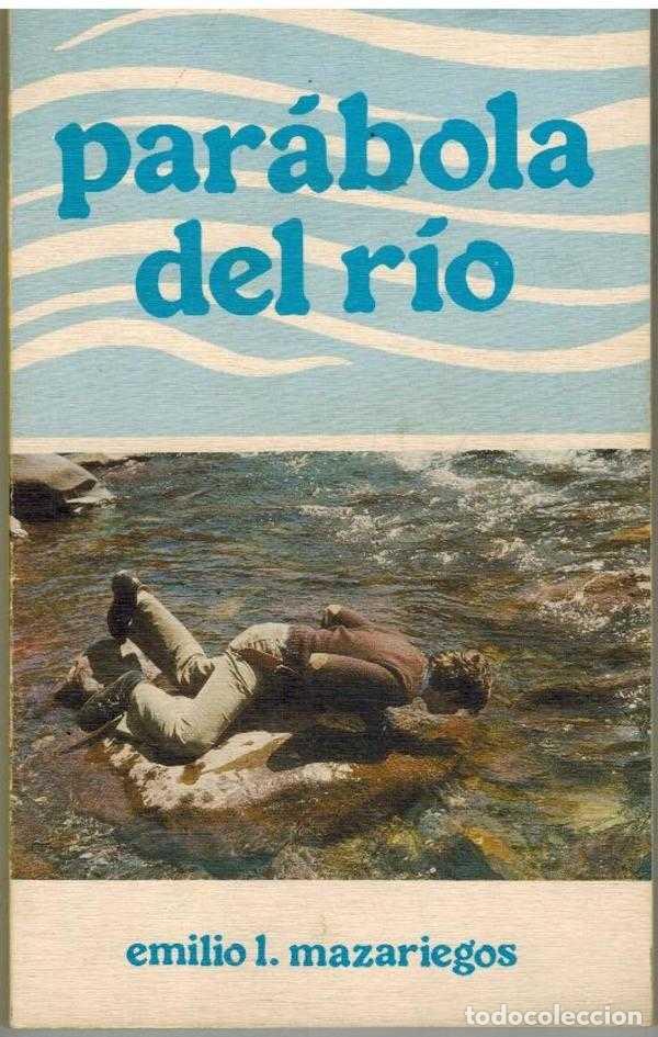 Libros: PARABOLA DEL RIO - EMILIO L MAZARIEGOS - Foto 1