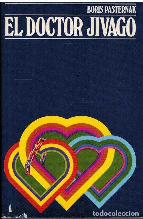 Libros: EL DOCTOR JIVAGO - BORIS PASTERNAK - Foto 1