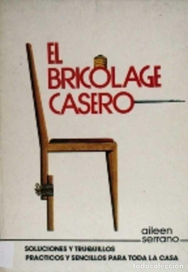 Libros: EL BRICOLAGE CASERO - AILEEN SERRANO - Foto 1