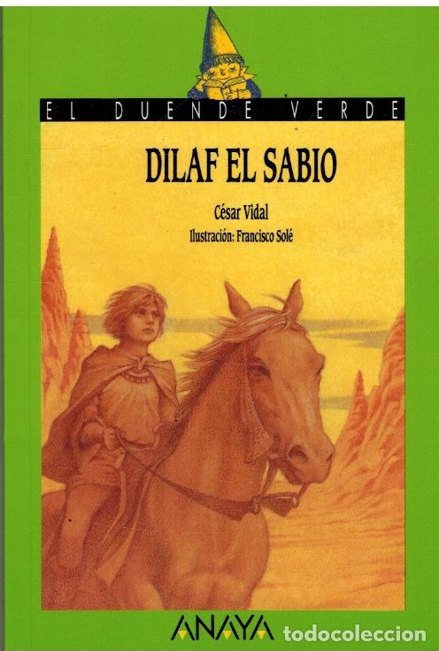Libros: DILAF EL SABIO - CESAR VIDAL - Foto 1