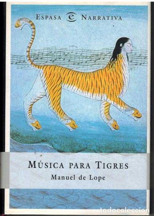 Libros: MUSICA PARA TIGRES - MANUEL DE LOPE - Foto 1