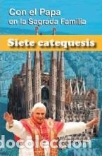 Libri di seconda mano: CON EL PAPA EN LA SAGRADA FAMILIA. SIETE CATEQUESIS - NO INDICA