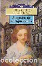 Libros: ALMACEN DE ANTIGUEDADES - CHARLES DICKENS - Foto 1