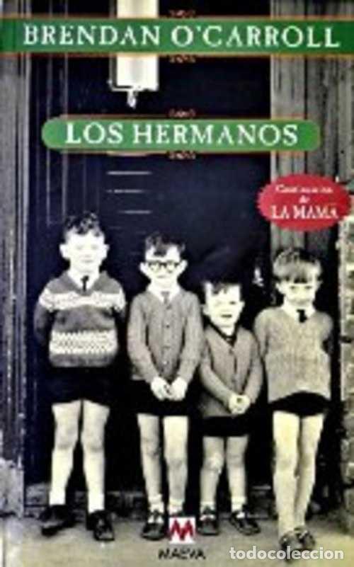 Libros: LOS HERMANOS - BRENDAN O CARROLL - Foto 1