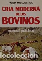 Libros: CRIA MODERNA DE LOS BOVINOS - FAUSTA MAINARDI FAZIO - Foto 1