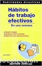 Libros: HABITOS DE TRABAJO EFECTIVOS EN UNA SEMANA - JANE SMITH - Foto 1